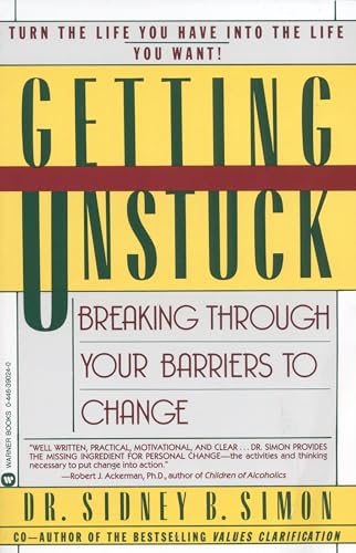 Simon - Getting Unstuck  Breaking Through Your Barriers to Change - Ne