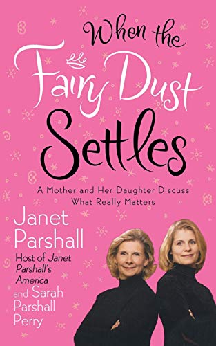 Parshall - When the Fairy Dust Settles  A Mother and Her Daughter Disc