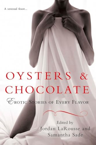 LaRouss - Oysters & Chocolate  Erotic Stories of Every Flavor - New pa