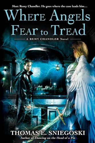 Sniegoski - Where Angels Fear to Tread - New paperback or softback