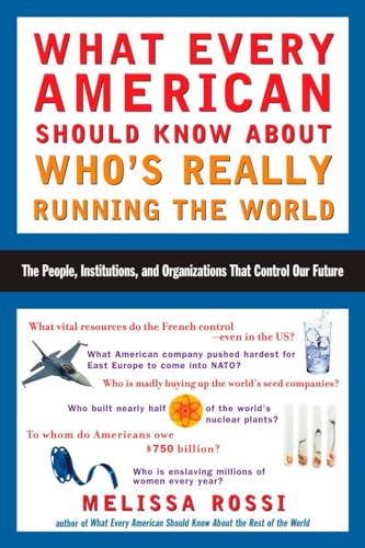 Rossi - What Every American Should Know About Who's Really Running the