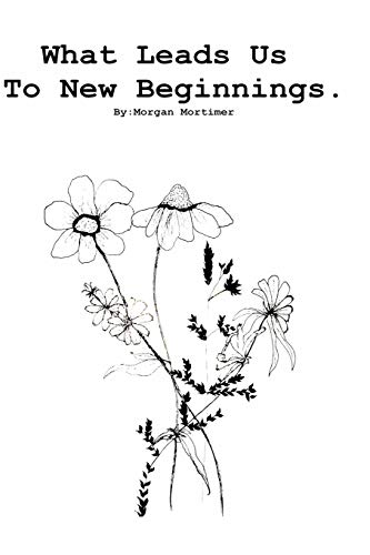 Mortimer - What Leads Us To New Beginnings - New paperback or softback