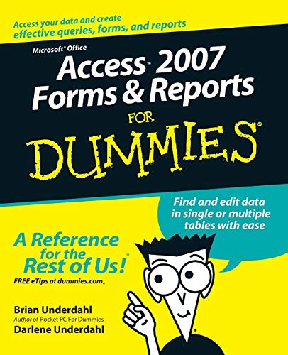 Underdahl - Access 2007 Forms & Reports for Dummies - New paperback or