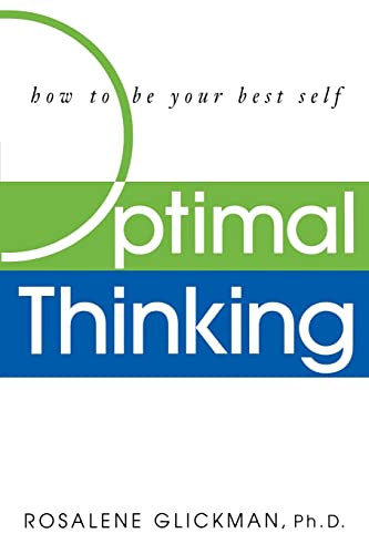 Glickman - Optimal Thinking: How to Be Your Best Self - New paperback