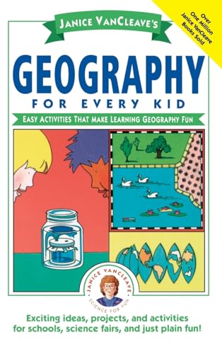 VanCleav - Janice 's Geography for Every Kid: Easy Activities That Mak