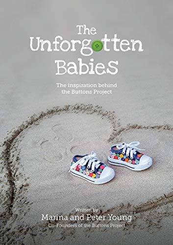 Young - Unforgotten Babies: The inspiration behind the Buttons Project
