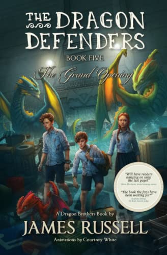 Russell - Dragon Defenders - Book Five  The Grand Opening - New paperb