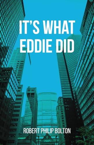 Bolton - It's What Eddie Did - New paperback or softback