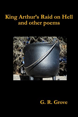 Grov - King Arthur's Raid on Hell and other poems - New paperback or s
