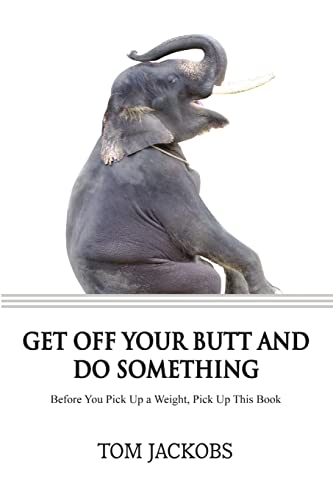 Jackobs - Get Off Your Butt and Do Something - New paperback or softba