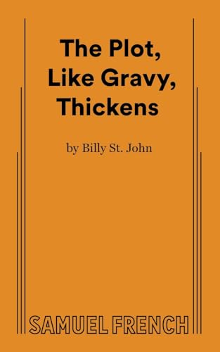 St. John - Plot, Like Gravy, Thickens - New paperback or softback