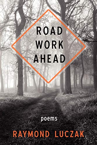 Luczak - Road Work Ahead - New paperback or softback