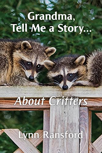 Ransford - Grandma, Tell Me a Story...About Critters - New paperback o