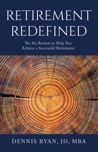 Ryan - Retirement Redefined  The Six Buckets to Help You Achieve a Suc