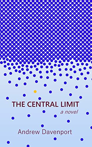 Davenport - Central Limit  a novel - New paperback or softback