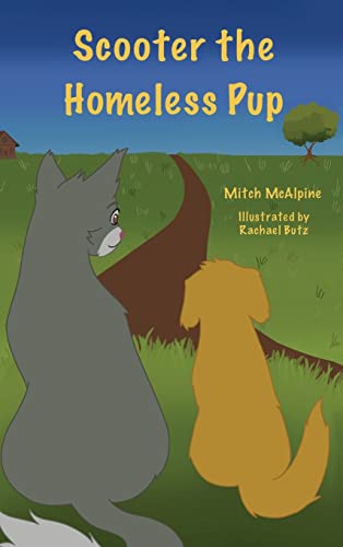 McAlpin - Scooter the Homeless Pup - New hardback or cased book