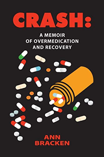 Bracken - rash: A Memoir of Overmediation and Reovery - New paperback