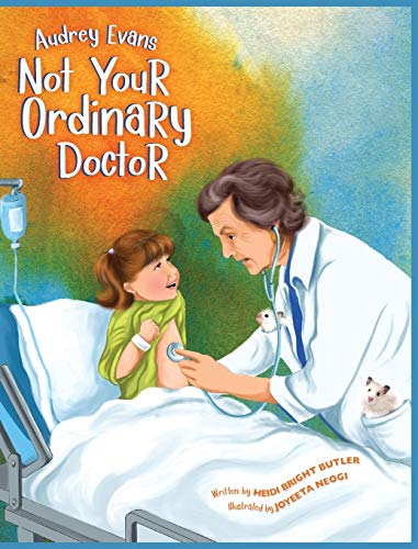 Heidi Bright Butler - Audrey Evans   Not Your Ordinary Doctor - New Ha