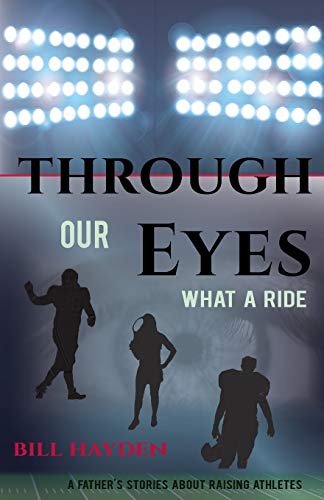 Hayden - Through Our Eyes  What A Ride - New paperback or softback