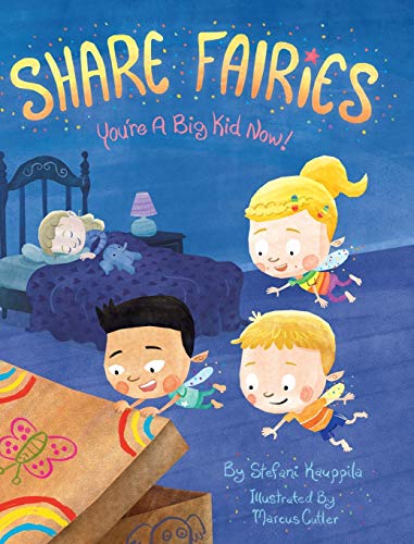 Stefani Kauppila - Share Fairies   You're a Big Kid Now   1 - New