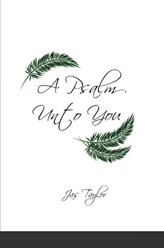 aylor - A Psalm Unto You - New paperback or softback