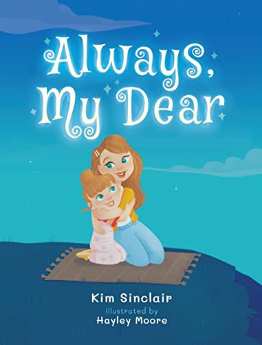 Sinclair - Always My Dear - New hardback or cased book