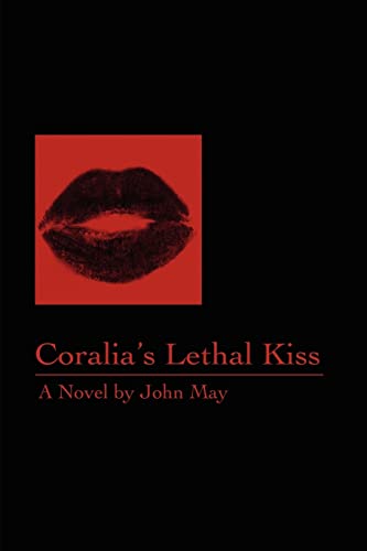 May - Coralia's Lethal Kiss - New paperback or softback