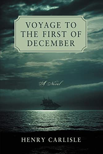 Carlisl - Voyage to the First of December - New paperback or softback