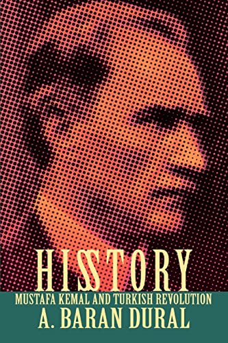 Dural - His Story  Mustafa Kemal and Turkish Revolution - New paperbac