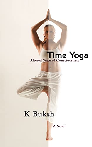 Buks - Time Yoga Altered State of consciousness - New paperback or sof