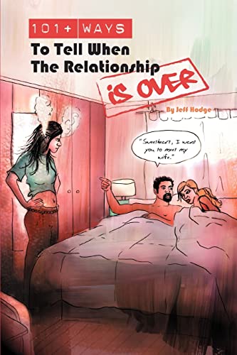 Hodg - 101+ Ways to Tell When the Relationship is Over - New paperback
