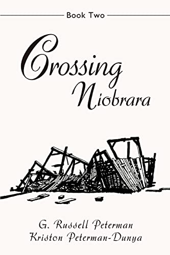 Peterman - Crossing Niobrara:Book Two - New paperback or softback
