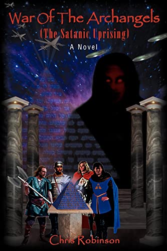 Robinson - War Of The Archangels:The Satanic Uprising - New paperback