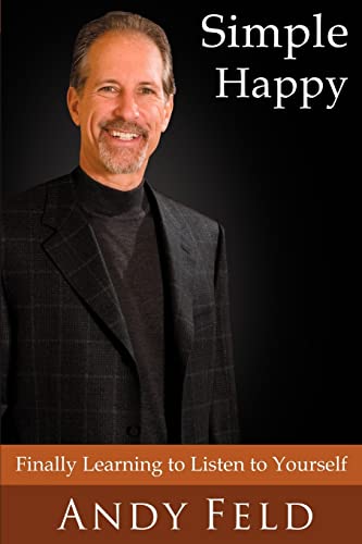 Feld - Simple Happy  Finally Learning to Listen to Yourself - New pape