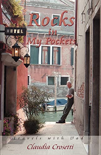 Crosetti - Rocks in My Pockets Travels with Dad - New paperback or sof