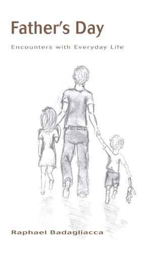Badagliacca - Father's Day Encounters with Everyday Life - New paperba
