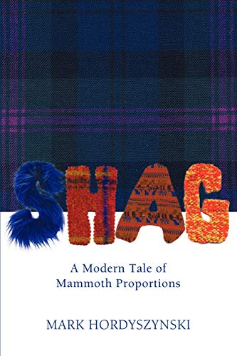 Hordyszynski - Shag  A Modern Tale of Mammoth Proportions - New paperb