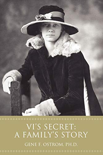 Ostrom - VI's Secret  A Family's Story - New paperback or softback