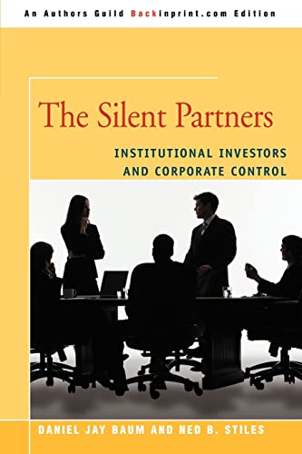 Baum - Silent Partners Institutional Investors and Corporate Control -
