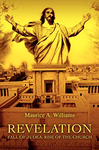 Williams - Revelation:Fall of Judea, Rise of the Church - New paperbac