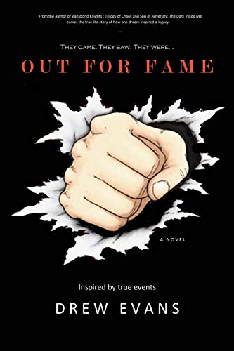 Evans - Out for Fame: They Came. They Saw. They Were... - New paperbac