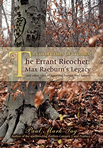 ag - Errant Ricochet  Max Raeburn's Legacy  And Other Tales of Suspens