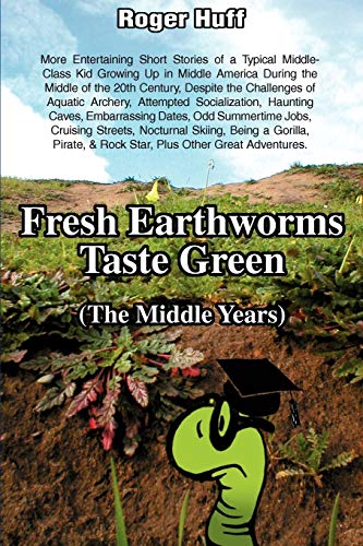 Huff - Fresh Earthworms Taste Green (the Middle Years) - New paperback