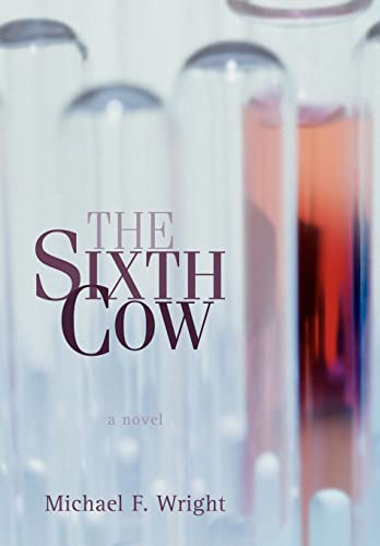Wright - Sixth Cow - New hardback or cased book