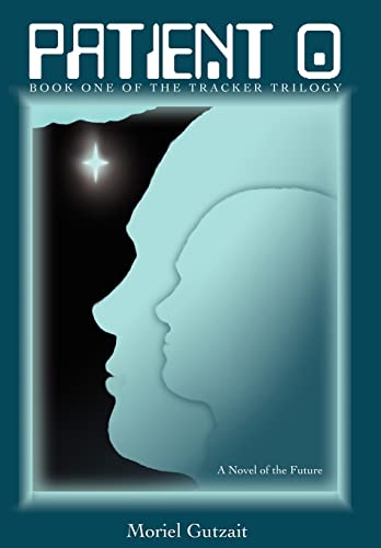 Gutzait - Patient 0  Book One of the Tracker Trilogy - New hardback or