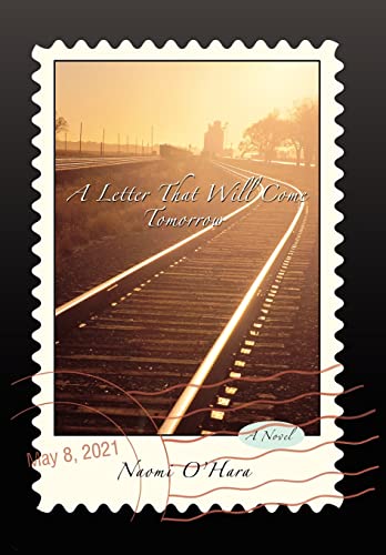 O'Hara - A Letter That Will Come Tomorrow - New hardback or cased book
