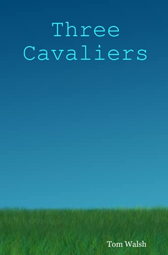 Wals - Three Cavaliers - New paperback or softback