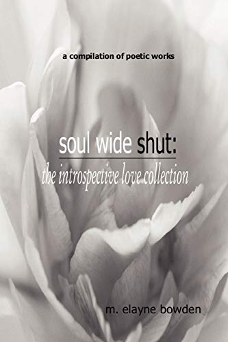 Bowden - Soul Wide Shut: The Introspective Love Collection - New paper