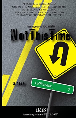 Dream whisperer - Not This Time  A Novel (An Inspirational Journey) -