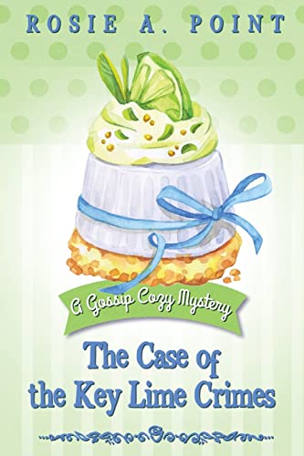 Point - Case of the Key Lime Crimes  A Culinary Cozy Mystery - New pap